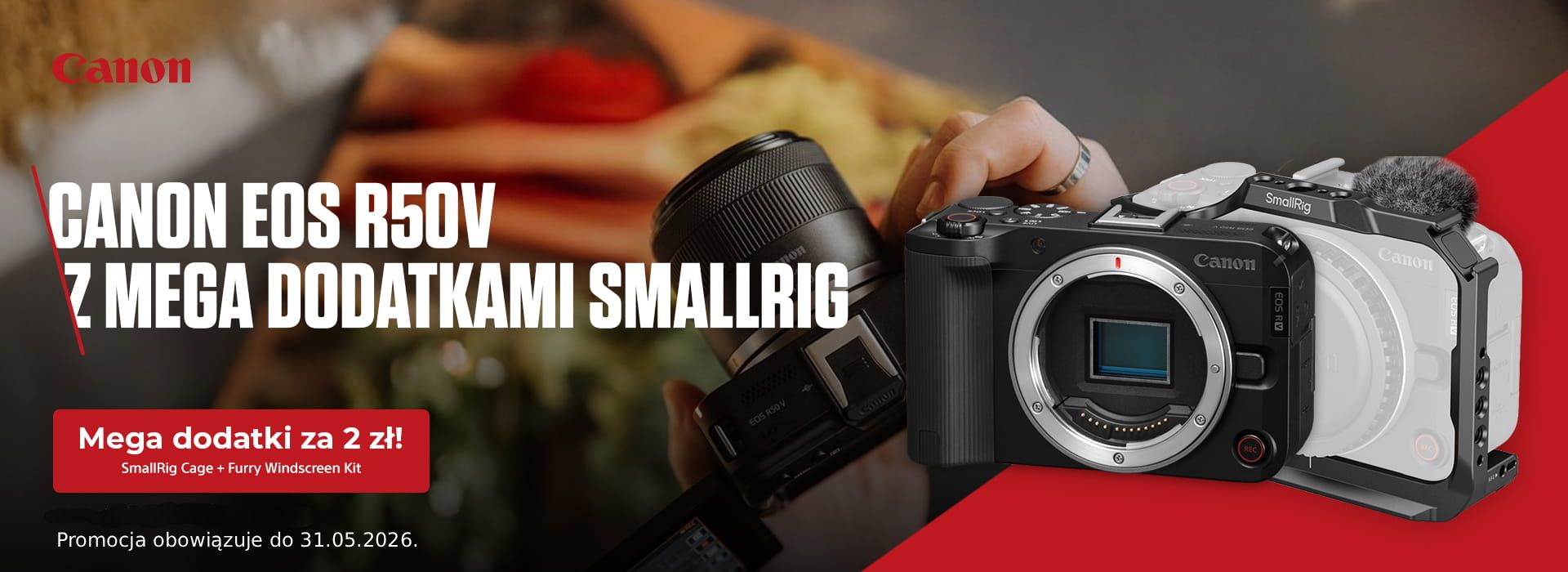 Akcesoria SmallRig za 2 zł przy zakupie aparatu Canon EOS R50 V