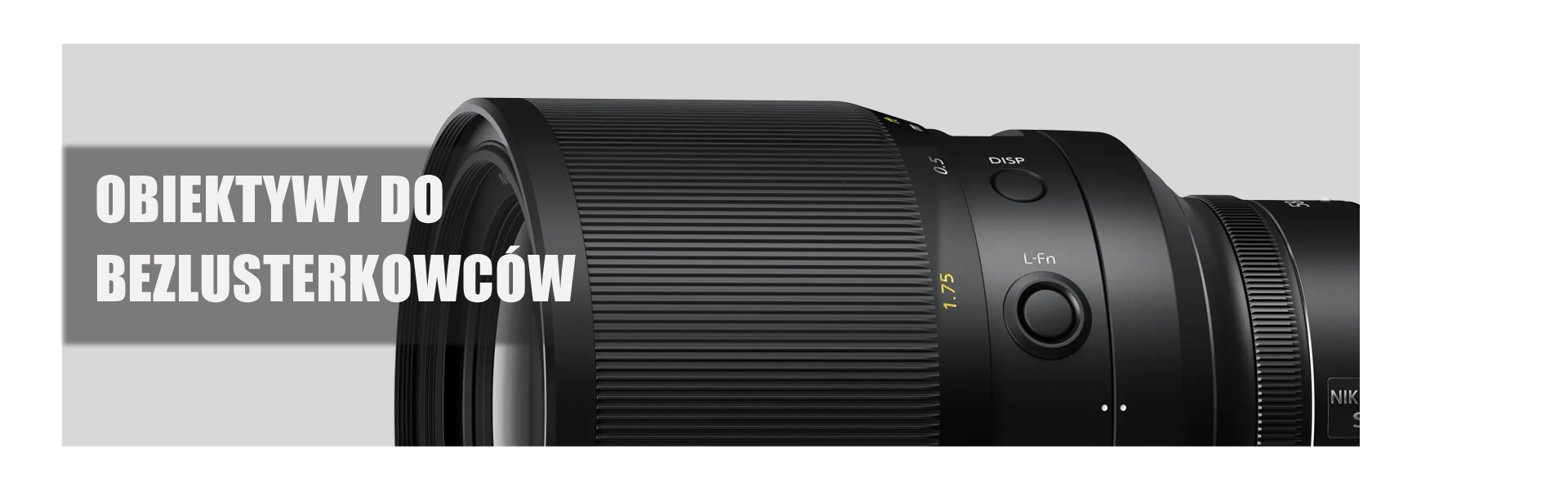 Obiektywy do bezlusterkowców